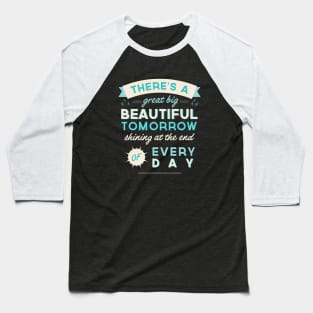 Beautiful Tomorrow Baseball T-Shirt